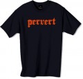 Pervert tshirt