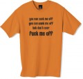 f**k me off tshirt