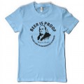 Funny t shirt that features the famous quote by one of the United States founding fathers Benjamin franklin. Beer is proof that God loves us and wants us to prosper -