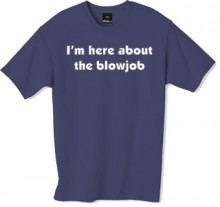 Blow Job tshirt