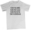 f**k me hard tshirt