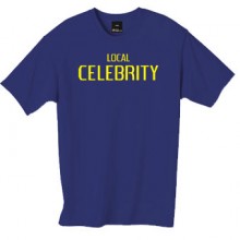 Local celebrity t shirt