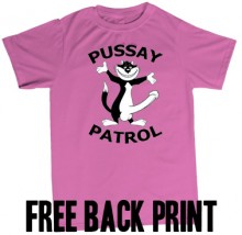 Pussy Patrol tshirt